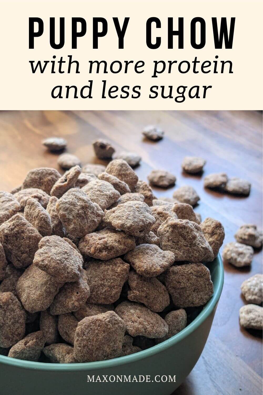Puppy Chow Recipe with More Protein and Less Sugar